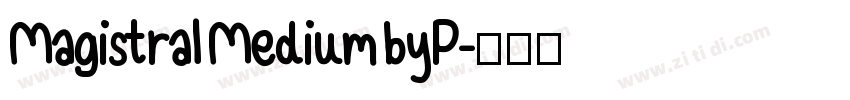 Magistral Medium byP字体转换